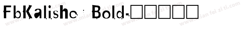 FbKalisher Bold字体转换
